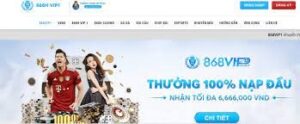 868h vip có những sản phẩm nào nổi bật? Thông tin chi tiết